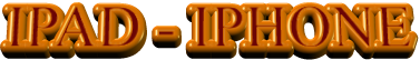 IPAD - IPHONE