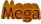 Mega