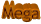 Mega