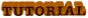 TUTORIAL