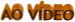 AO VÍDEO