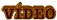 VÍDEO
