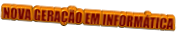 NOVA GERAÇÃO EM INFORMÁTICA