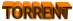 TORRENT