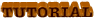 TUTORIAL