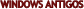 WINDOWS ANTIGOS